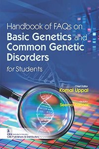 HANDBOOK OF FAQS ON BASIC GENETICS AND COMMON GENETIC DISORDERS FOR STUDENTS (PB 2022)