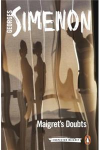 Maigret's Doubts