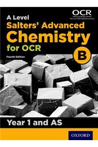 OCR A Level Salters' Advanced Chemistry Year 1 and AS Student Book (OCR B)