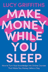 Make Money While You Sleep