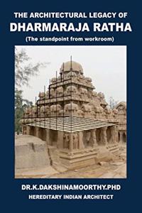 The Architectural Legacy of Dharmaraja Ratha