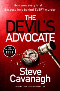 The Devil's Advocate: The follow up to Sunday Times bestsellers THIRTEEN and FIFTY FIFTY