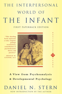 The Interpersonal World of the Infant