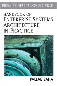 Handbook of Enterprise Systems Architecture in Practice