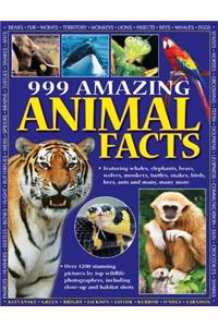 999 Amazing Animal Facts