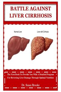 Battle Against Liver Cirrhosis