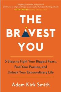 The Bravest You