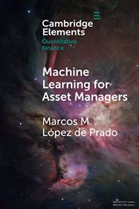 Machine Learning for Asset Managers