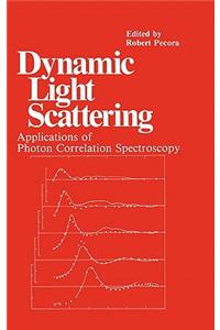 Dynamic Light Scattering: Applications of Photon Correlation Spectroscopy