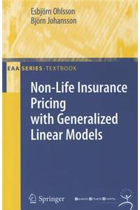 Non-Life Insurance Pricing with Generalized Linear Models