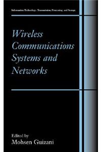 Wireless Communications Systems and Networks