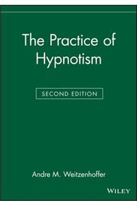 The Practice of Hypnotism