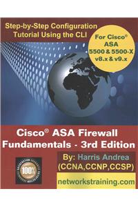 Cisco ASA Firewall Fundamentals - 3rd Edition