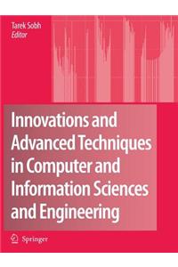 Innovations and Advanced Techniques in Computer and Information Sciences and Engineering