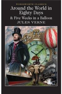 Around the World in 80 Days / Five Weeks in a Balloon