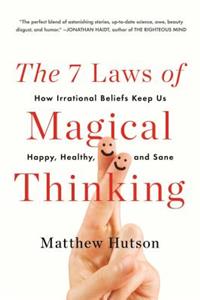 7 Laws of Magical Thinking