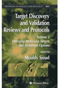 Target Discovery and Validation Reviews and Protocols