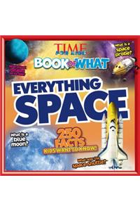 Everything Space (Time for Kids Big Book of What)