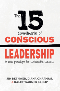 The 15 Commitments of Conscious Leadership