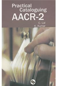 Practical Cataloguing Aacr-2