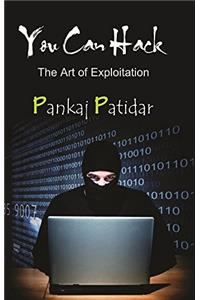 You Can Hack : The Art of Exploitation