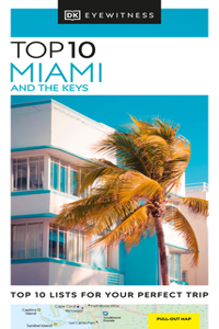 DK Eyewitness Top 10 Miami and the Keys