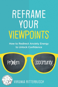 Reframe Your Viewpoints