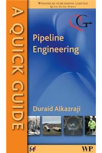 A Quick Guide to Pipeline Engineering