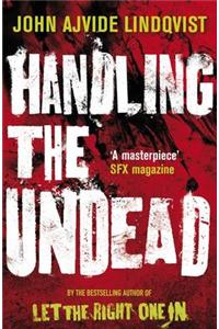 Handling the Undead