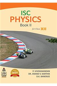 ISC Physics Book II for Class XII