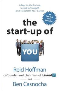 The Startup of You (Revised and Updated)