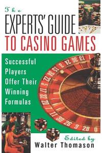 The Expert's Guide to Casino Gambling