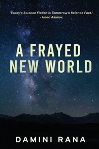 A Frayed New World