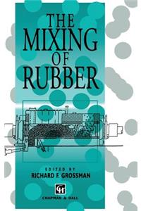 The Mixing of Rubber