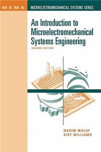 An Introduction to Microelectromechanical Systems Engineering 2nd Ed.