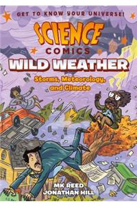 Science Comics: Wild Weather