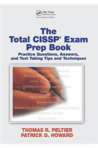 The Total Cissp Exam Prep Book