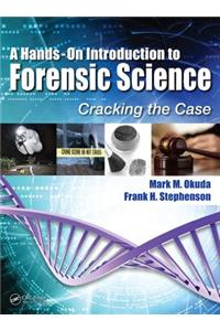 A Hands-On Introduction to Forensic Science