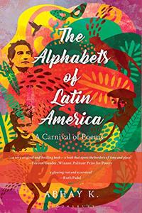 The Alphabets of Latin America: A Carnival of Poems