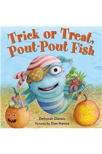 Trick or Treat, Pout-Pout Fish