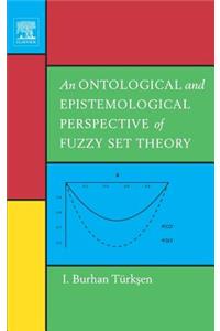 An Ontological and Epistemological Perspective of Fuzzy Set Theory