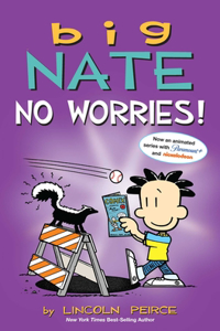 Big Nate: No Worries