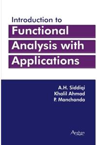 Introduction to Functional Analysis with Applications