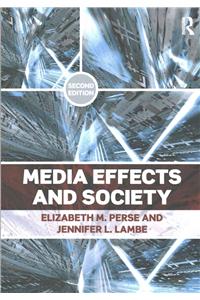 Media Effects and Society