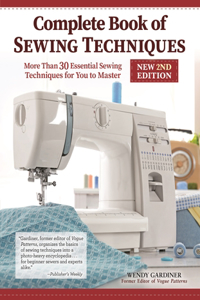 Complete Book of Sewing Techniques, Updated Edition