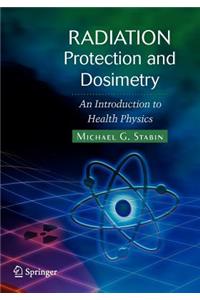 Radiation Protection and Dosimetry