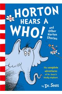 Horton Hears a Who and Other Horton Stories