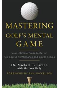 Mastering Golf's Mental Game