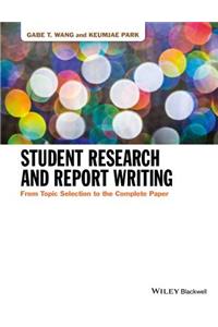 Student Research and Report Writing