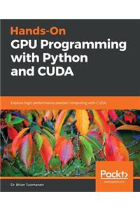 Hands-On GPU Programming with Python and CUDA